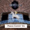 Peace Comin' On