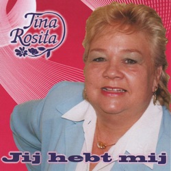 Tina Rosita - Jij Hebt Mij