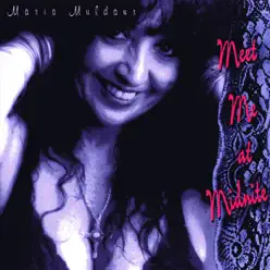 Meet Me At Midnite - Maria Muldaur Meet Me At Midnite - Maria Muldaur
