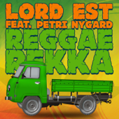 Reggaerekka (Radio Edit) [feat. Petri Nygård] - Lord Est Cover Art