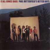 Paul Butterfield's Better Days - If You Live