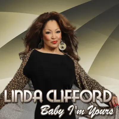 Baby I'm Yours - Linda Clifford