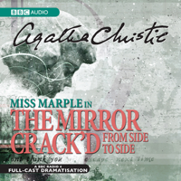 Agatha Christie - The Mirror Crack'd from Side to Side (Dramatised) artwork