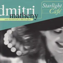 Starlight Café by Dmitri Matheny album reviews, ratings, credits