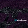 Devi Ever - Church Bells Are Ringing