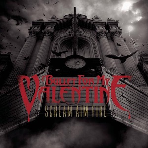 Scream Aim Fire (Deluxe Edition)