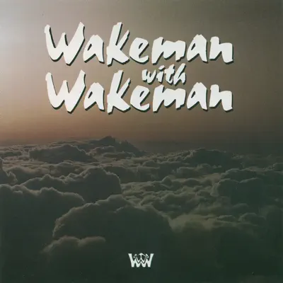 Wakeman With Wakeman - Rick Wakeman