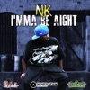 Imma Be Aight - Single