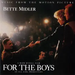 For the Boys (Music from the Motion Picture) - Bette Midler