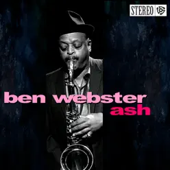 Ash - Ben Webster