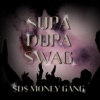Supa Dupa Swag - Supa Dupa Swag