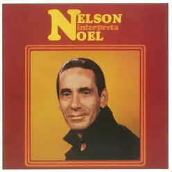 Nelson Interpreta Noel - Nelson Gonçalves