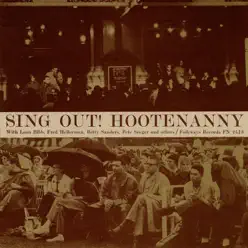Sing Out! Hootenanny - Pete Seeger