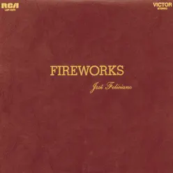 Fireworks - José Feliciano