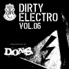 Dirty Electro, Vol. 6 (Presented by D.O.N.S.)