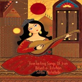 Everlasting Songs Of Iran (Bayat-e Esfehan) artwork