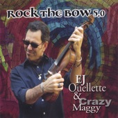EJ Ouellette & Crazy Maggy - Say Old Man Can You Play the Fiddle?