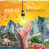 Reach Out - Robert Galea