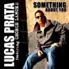 Stream & download Something About You (feat. George LaMond) - EP