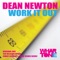 Work It Out (Ted Nilsson Remix) - Dean Newton lyrics