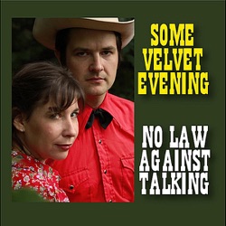 Some Velvet Evening - Shooting the Breeze
