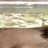 Robin Guthrie - Freefall