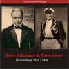 The German Song: Hans Albers & Heinz Rühmann - Recordings 1932- 1944