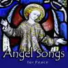 Angel Songs for Peace album lyrics, reviews, download