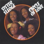 Sister Sledge - Circle of Love (Caught In the Middle)