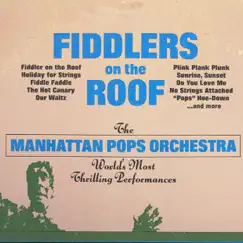 Fiddlers On The Roof by Richard Hayman & The Manhattan Pops album reviews, ratings, credits