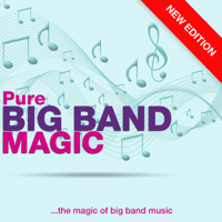 Various Artists - Pure Big Band Magic (New Edition) artwork