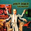 Pitch Black - Electric Earth, Pt. 1