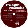 Triangle Orchestra - The Strip
