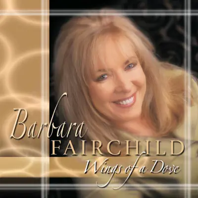 Wings of a Dove - Barbara Fairchild
