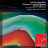 Mendelssohn, Mozart, Schubert: Classical Symphonies and Serenades album lyrics, reviews, download