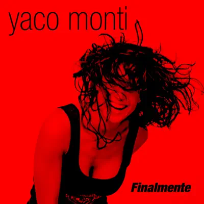 Yaco Monti - Yaco Monti Yaco Monti - Yaco Monti