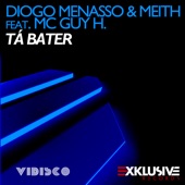 Diogo Menasso & Meith - Tá Bater (Original Mix) [feat. MC Guy H.]
