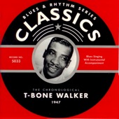 T-Bone Walker - Call It Stormy Monday (But Tuesday Is Just As Bad)