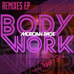 Body Work Remixes (feat. Tegan and Sara) - EP - Tegan & Sara