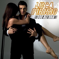 Luca Dirisio - Fragole, Ciliegie E Miele