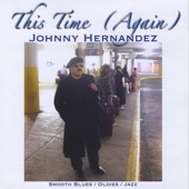 Johnny Hernandez - This Time