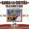 Banda la Costena - Por los Caminos de Mexico - Feria Mexicana album lyrics, reviews, download