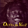 Outta De Vault