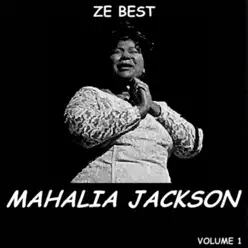 Ze Best - Mahalia Jackson - Mahalia Jackson