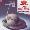I Canti Degli Alpini Vol 1