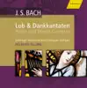 Bach: Praise and Thanks Canatas album lyrics, reviews, download