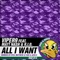 All I Want (Eyes Remix) - Viper9 & R.I.O lyrics