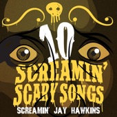 Screamin' Jay Hawkins - I Put a Spell on You