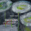 Emotions: 10 Pieces for Piano - Tomas Grut