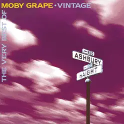 The Very Best Of Moby Grape Vintage - Moby Grape